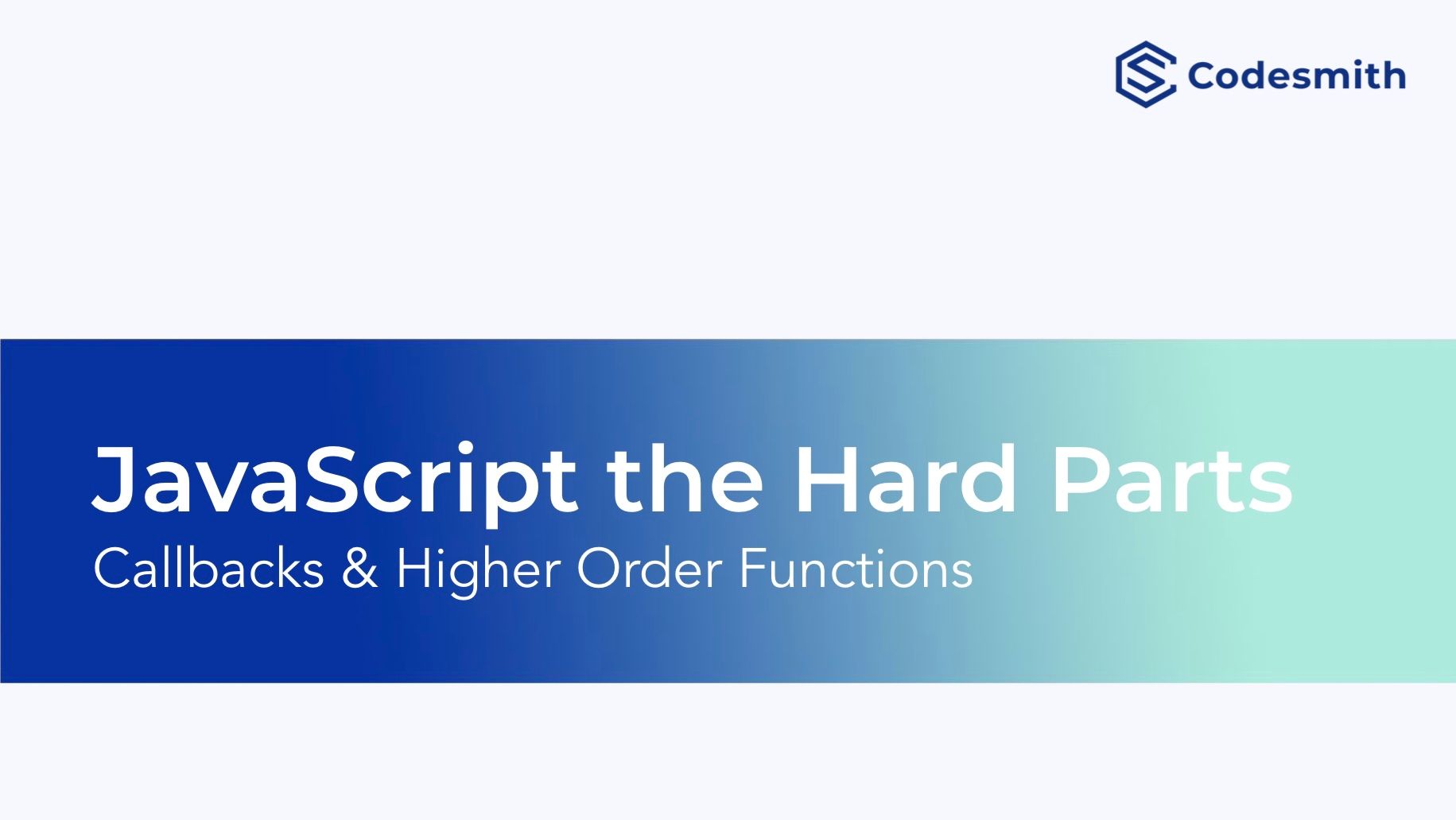 JavaScript The Hard Parts - Callbacks